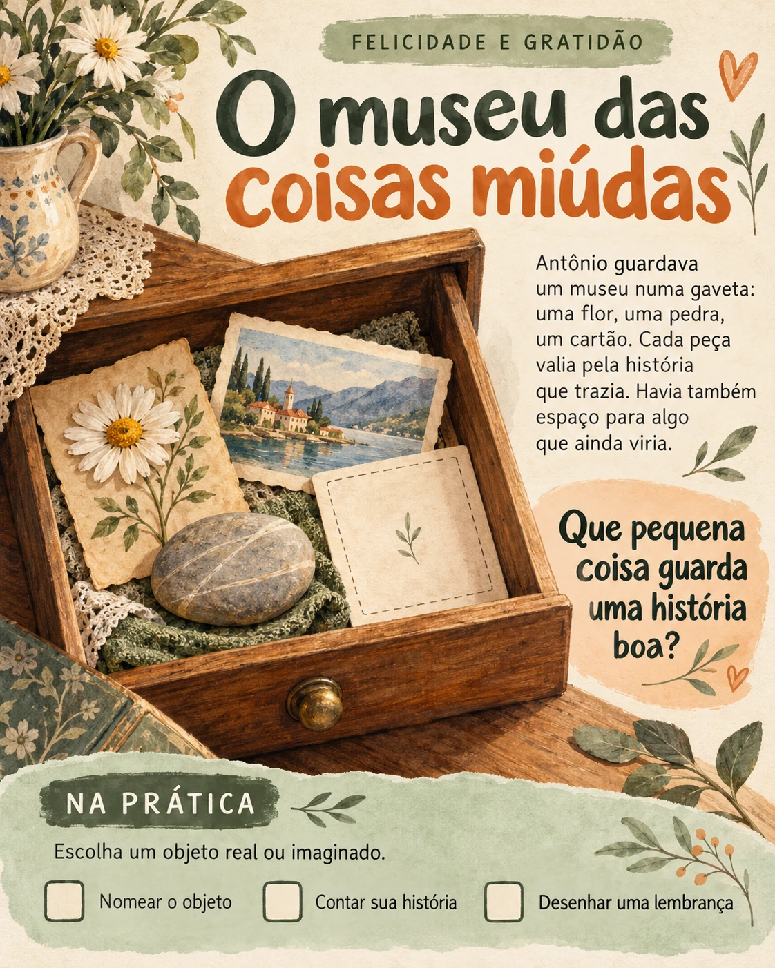 Metáfora visual: O museu das coisas miúdas. Tema: felicidade e gratidão. Ilustração, pergunta de reflexão e atividade para o profissional.
